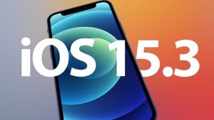 انتشار نسخه نهایی سیستم عامل iOS 15.3 توسط اپل
